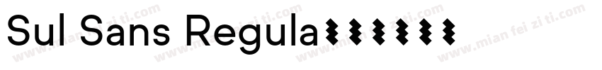 Sul Sans Regula字体转换